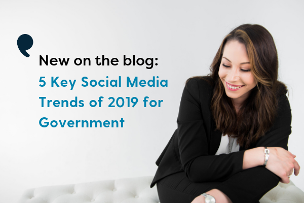 5 Key Social Media Trends of 2019 for Government